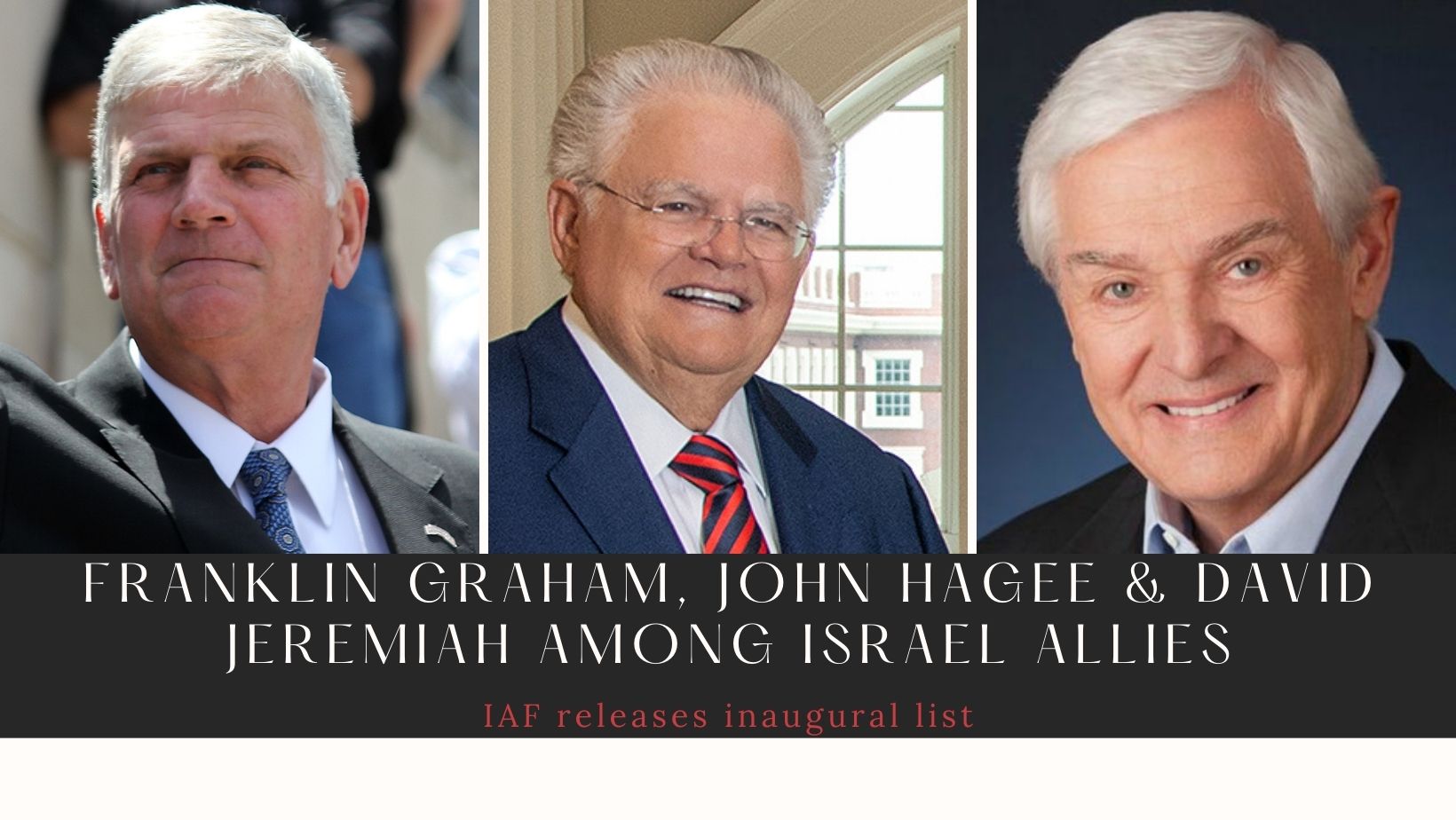 Franklin Graham, John Hagee, David Jeremiah among top 50 allies of
