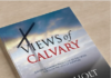 Views of Calvary: A devotional book.